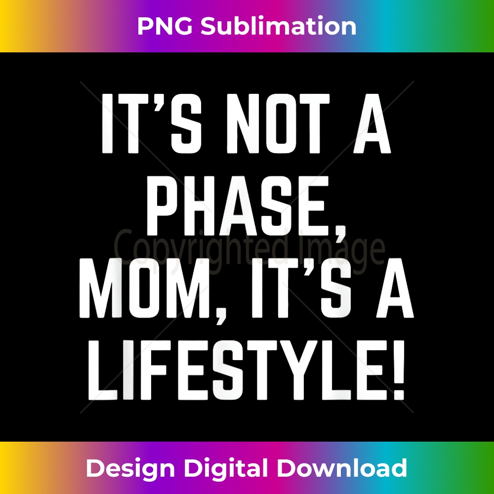 It's Not A Phase Mom It's A Lifestyle - Emo Punk Rock Music | Inspire ...