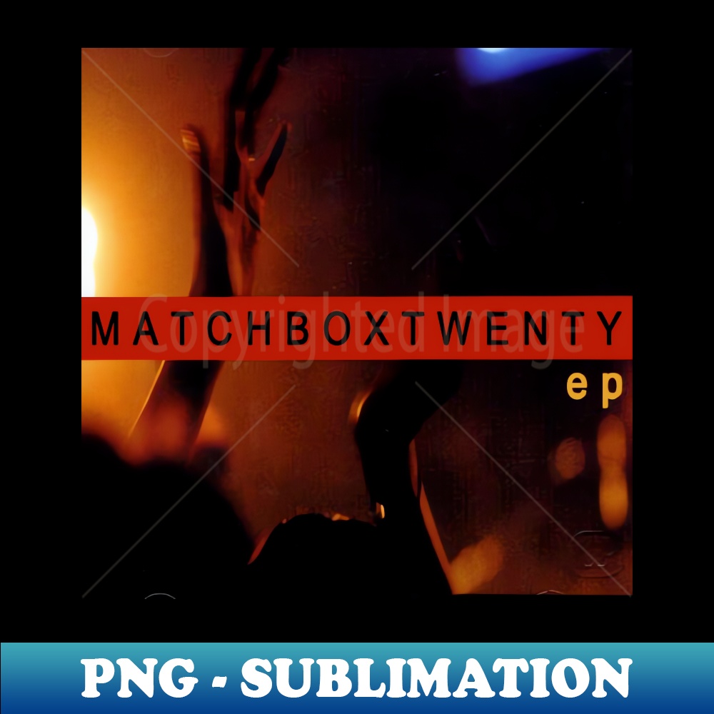 Matchbox Twenty Ep Album Cover HighResolution PNG Sublima Inspire