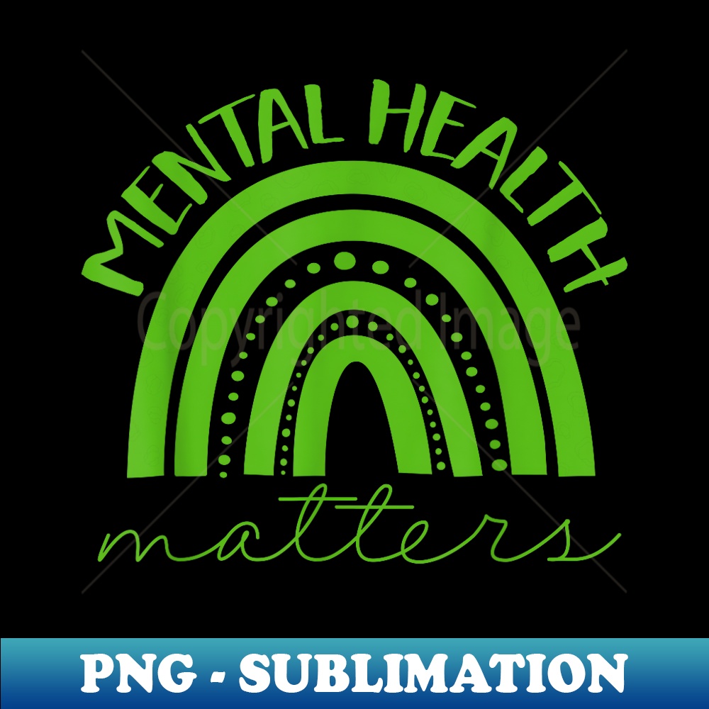 Green Ribbon Mental Health Awareness Matters - Sublimation-R | Inspire ...