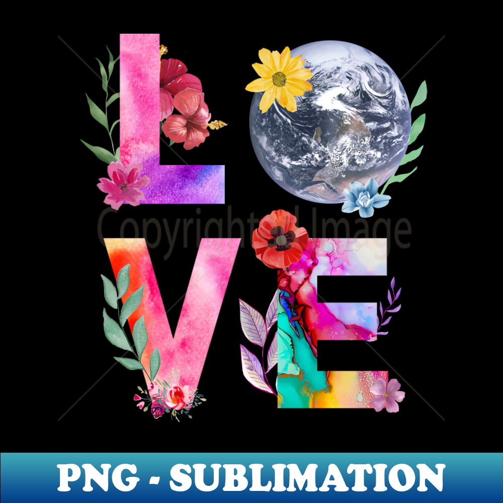 Love - Special Edition Sublimation PNG File - Unleash Your I | Inspire ...