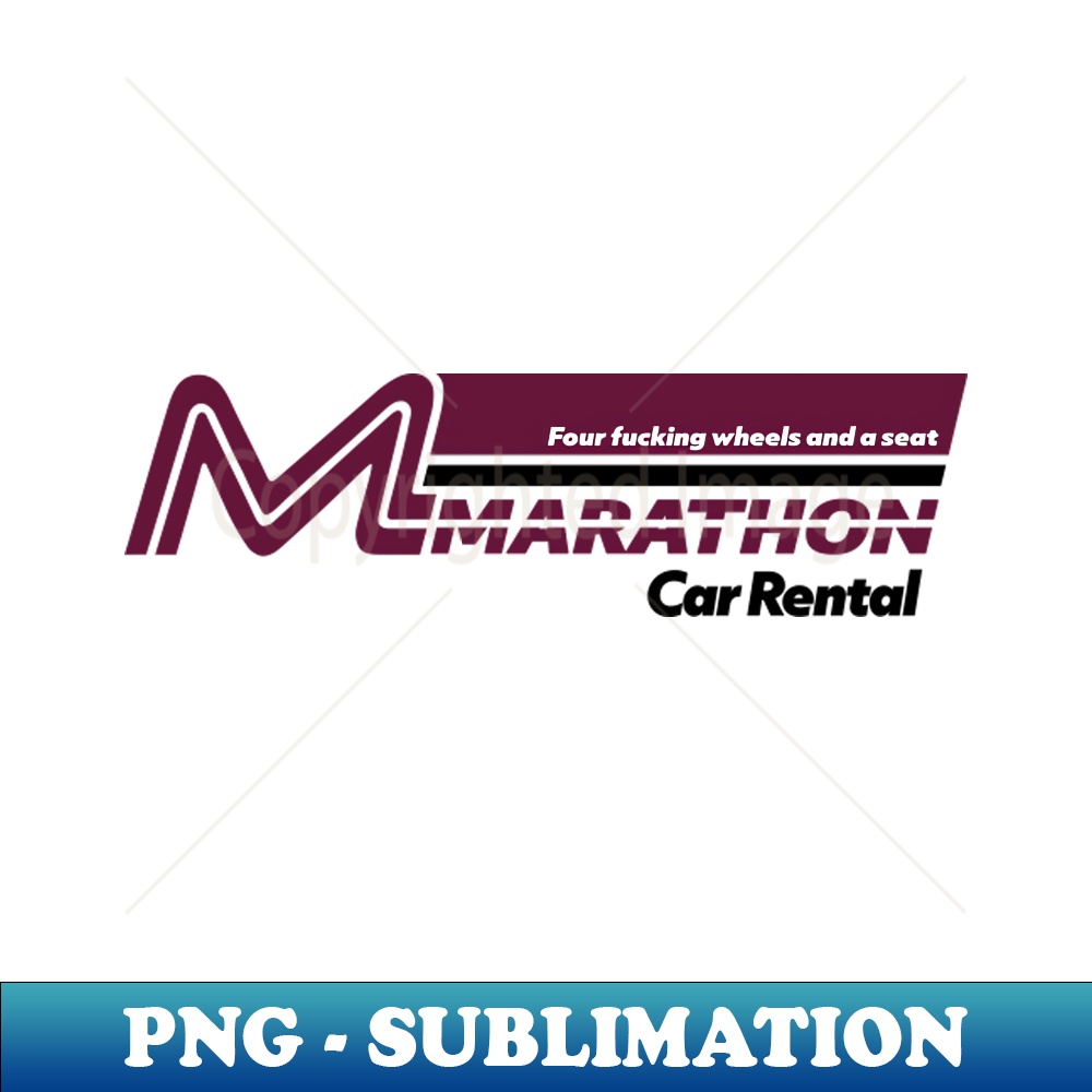 Marathon Car Rental Marathon Car Rental - Signature Sublimation PNG File - Unlea | Inspire ...