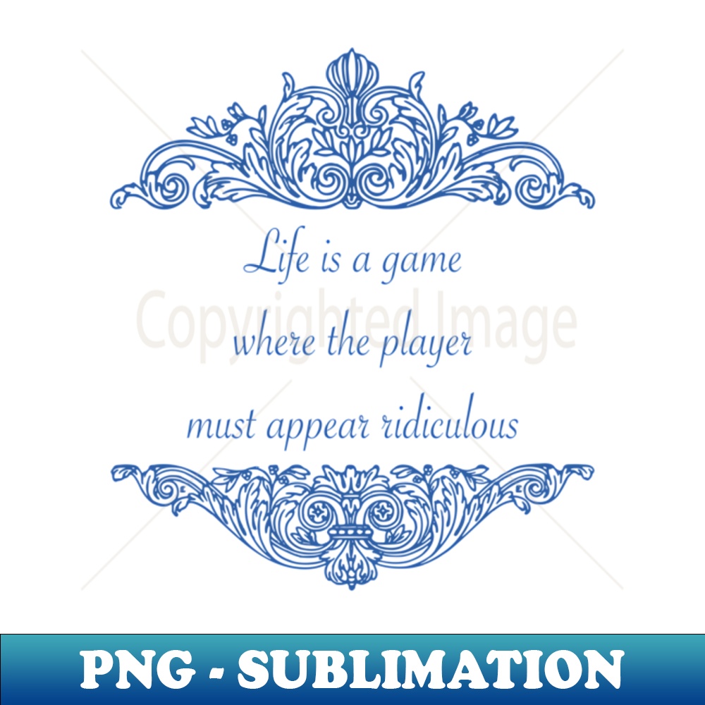 Life is a game where the player must appear ridiculous - Sub | Inspire ...