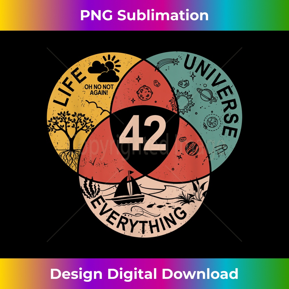 42 Answer to Life Universe and Everything Deluxe PNG Subli Inspire