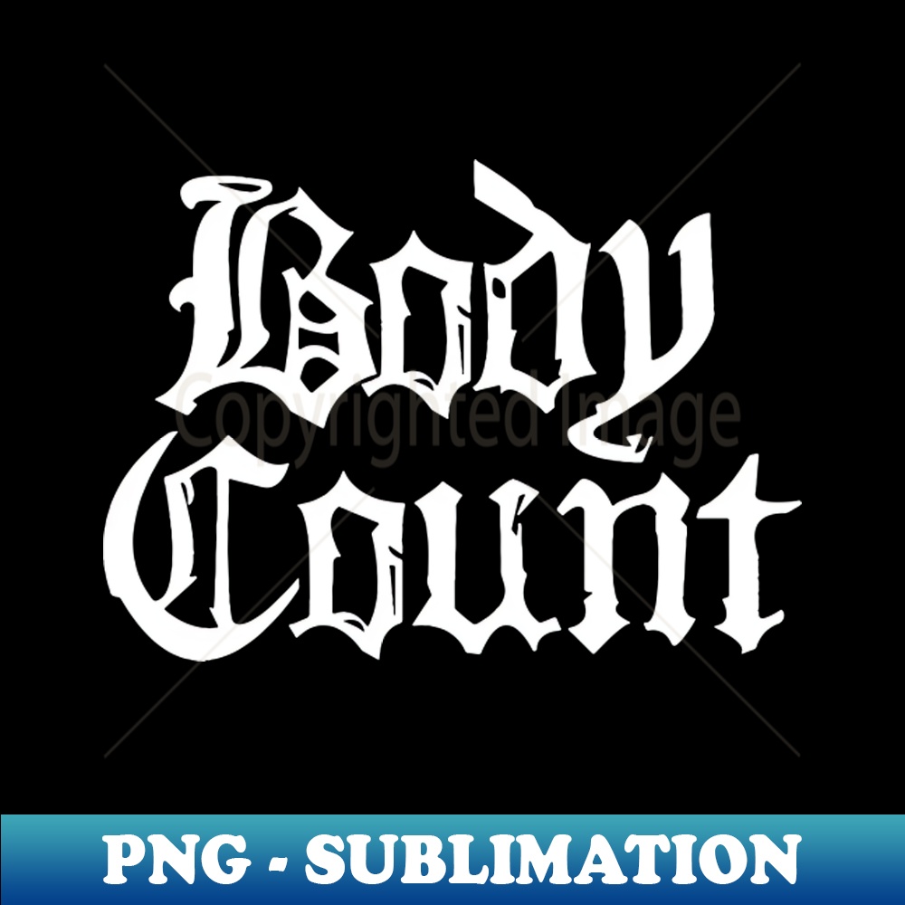Body Count - Creative Sublimation PNG Download - Perfect for | Inspire ...