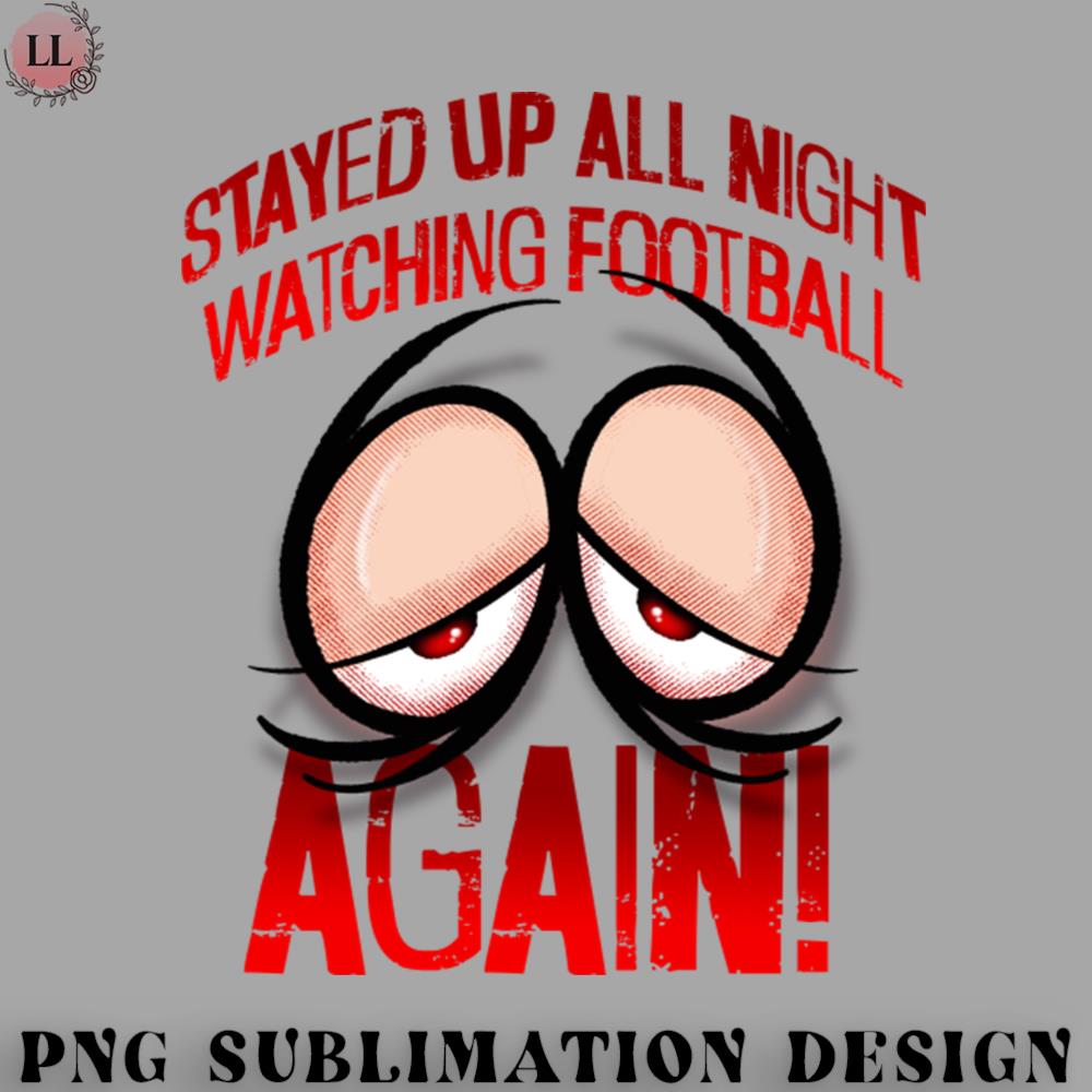 Football PNG Stayed up all night watching football AGAIN | Inspire Uplift