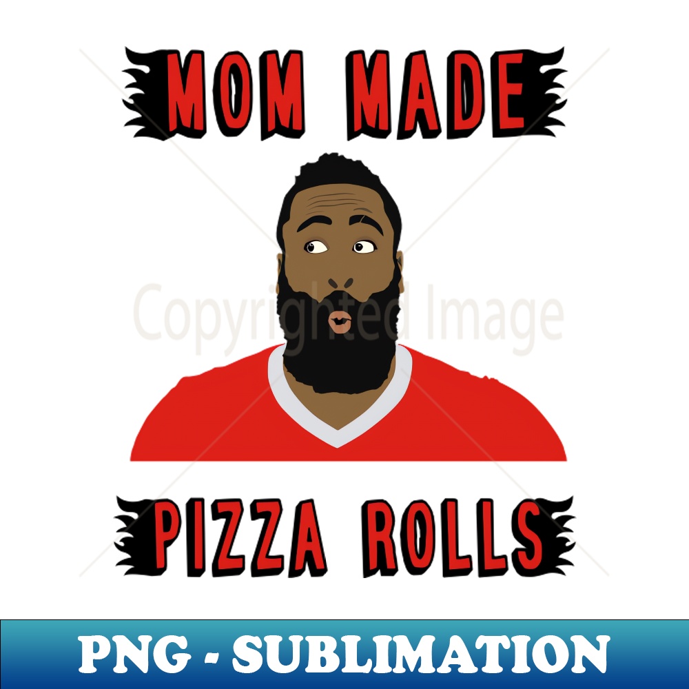Super Mom Made Pizza Rolls James Harden Funny Meme Creat Inspire