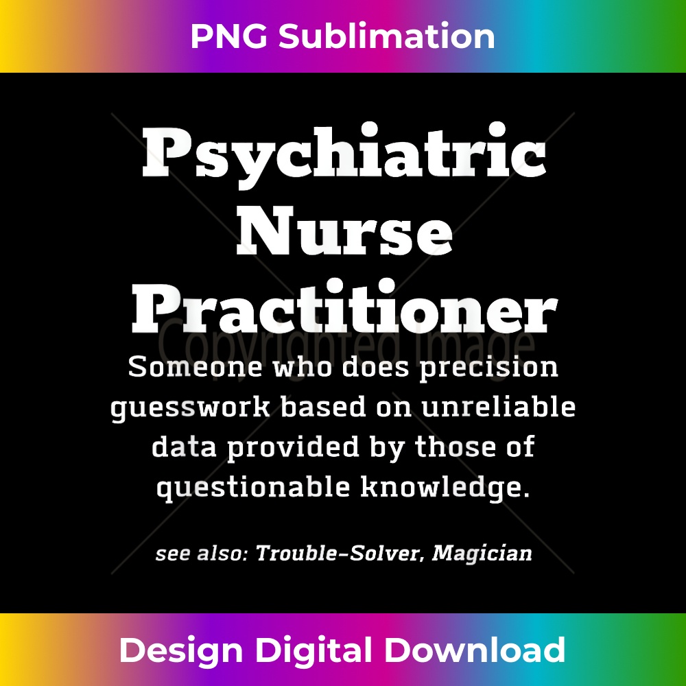 Psychiatric Nurse Practitioner Nursing Definition Funny In Inspire