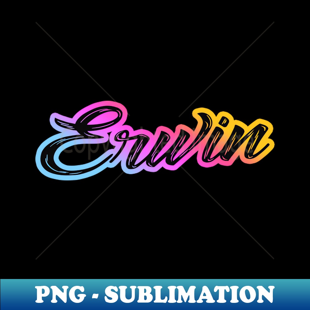 Name Erwin - Modern Sublimation PNG File - Perfect for Perso | Inspire ...
