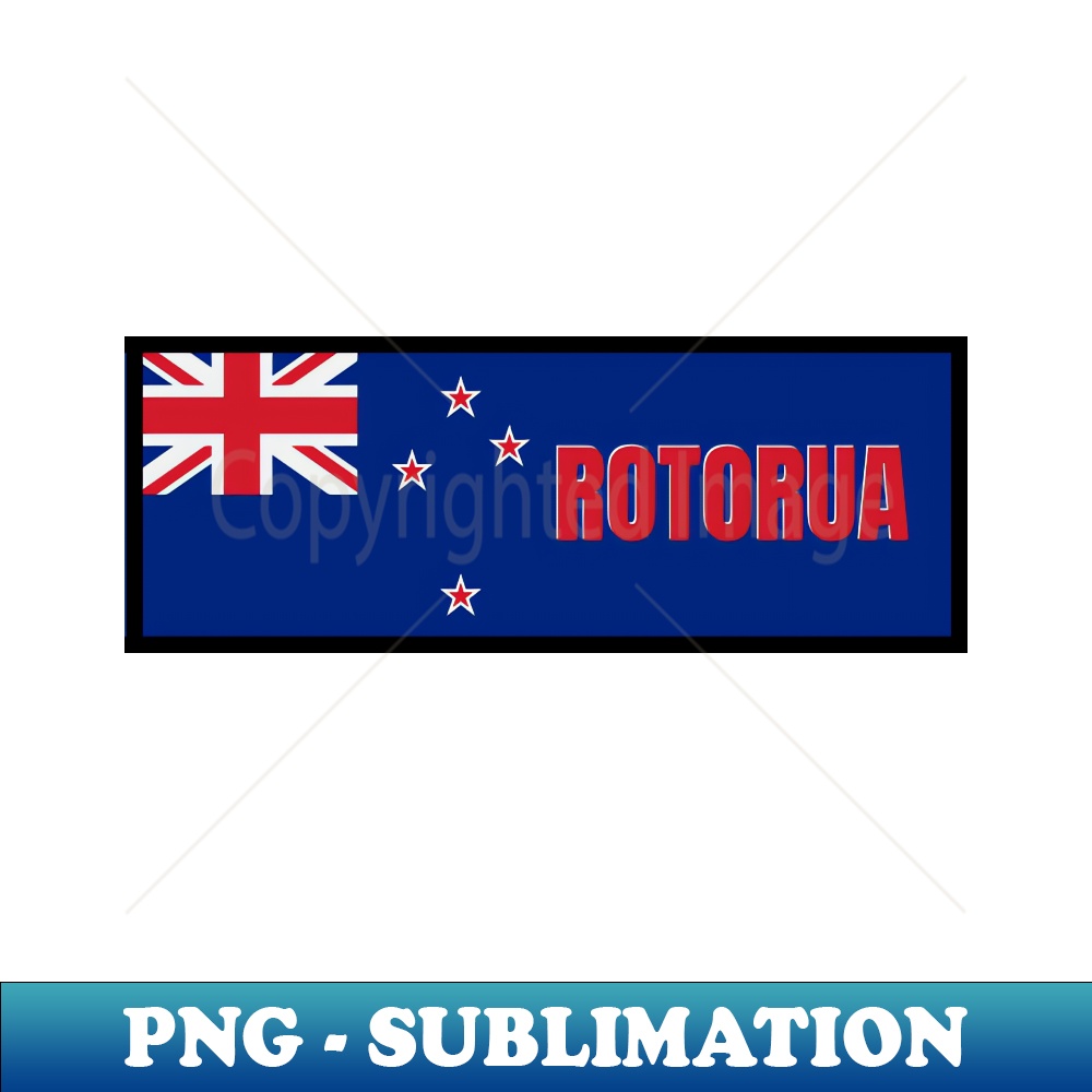 Rotorua City in New Zealand Flag - Decorative Sublimation PN | Inspire ...