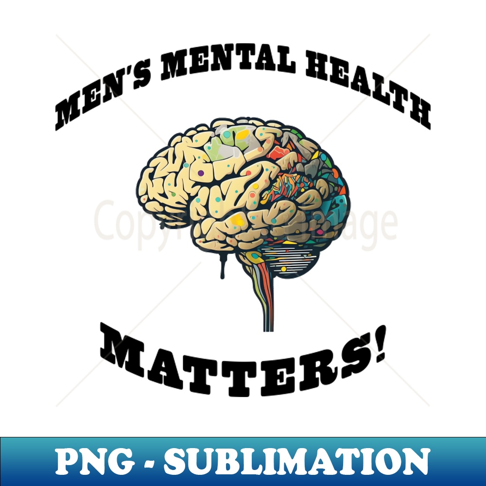 Mens Mental Health Matters - Exclusive Sublimation Digital F | Inspire ...