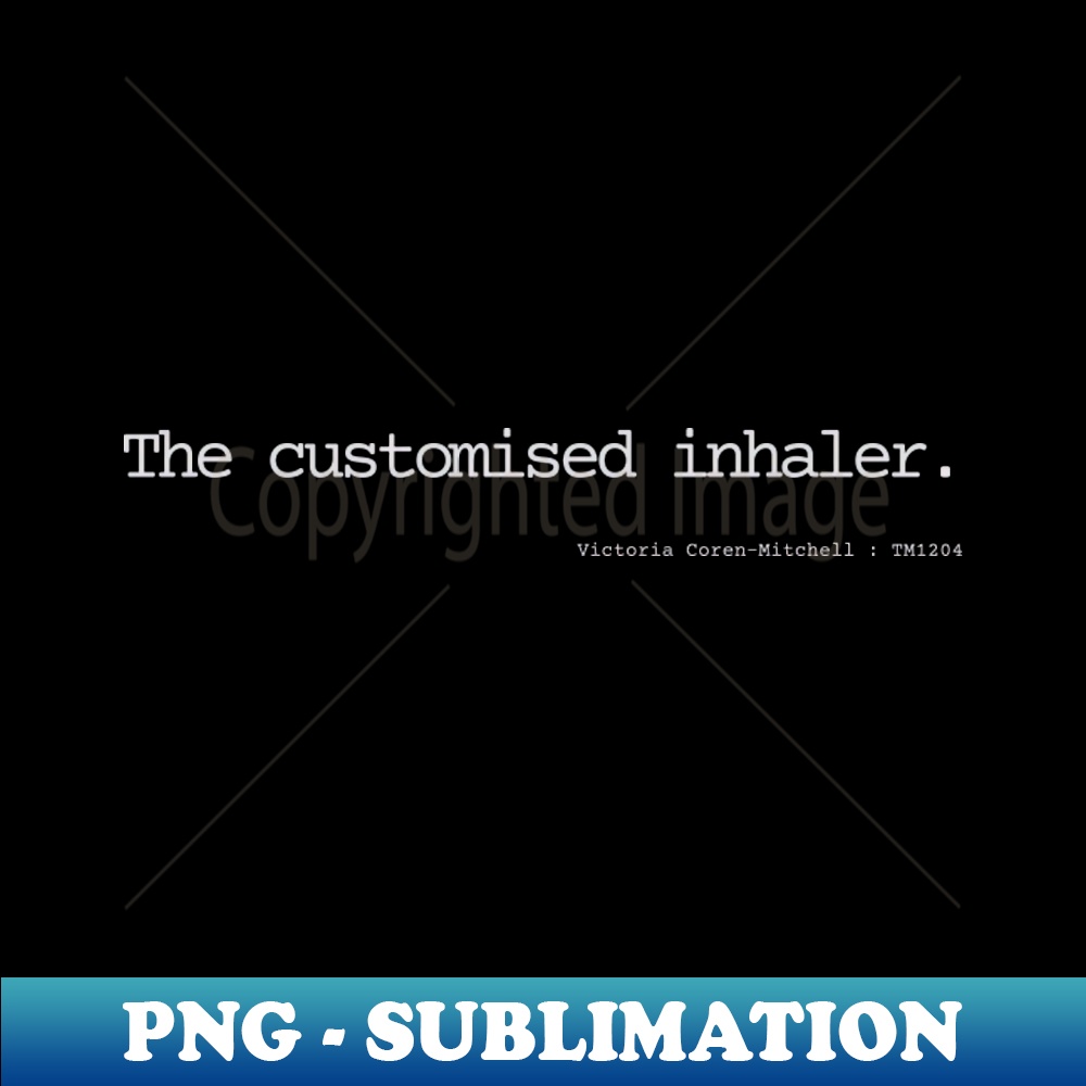 The customised inhaler - PNG Transparent Sublimation Design - Inspire ...
