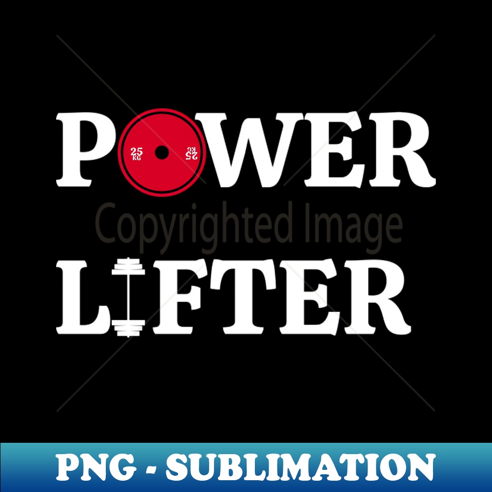 Powerlifter Graphics Powerlifter - Exclusive PNG Sublimation Download - Capture I | Inspire ...