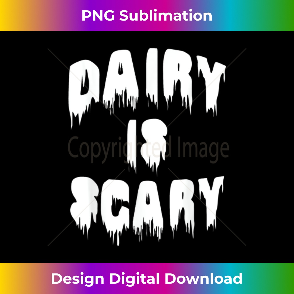 Dairy Is Scary Fun Vegan Halloween Bespoke Sublimation Dig Inspire