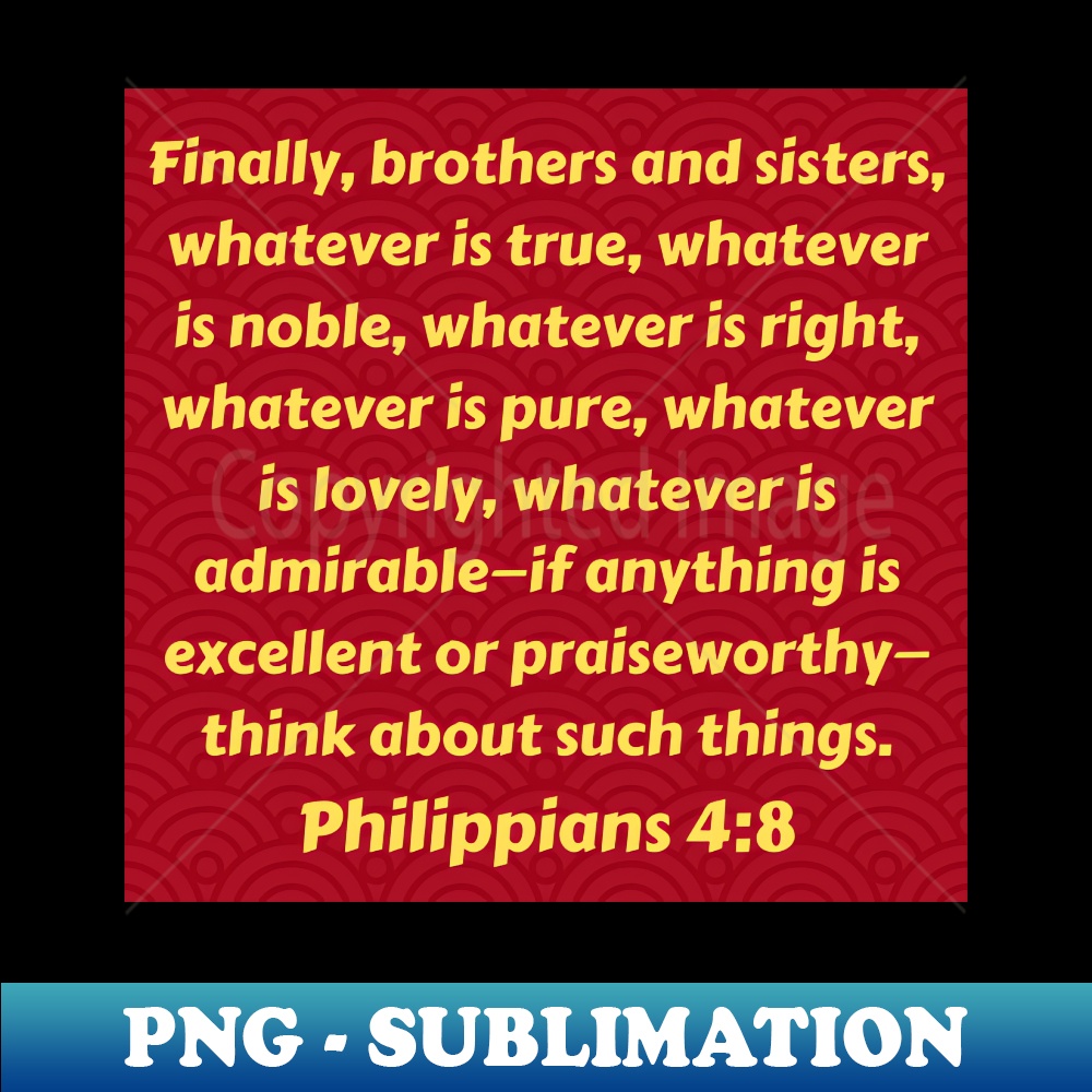 Bible Verse Philippians 48 Digital Sublimation Download Fi Inspire Bible Verse Philippians 48 Digital Sublimation Download Fi Inspire