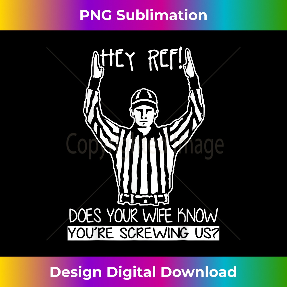 Hey Ref! Does Your Wife Know You're Screwing Us T - Urban Su | Inspire ...