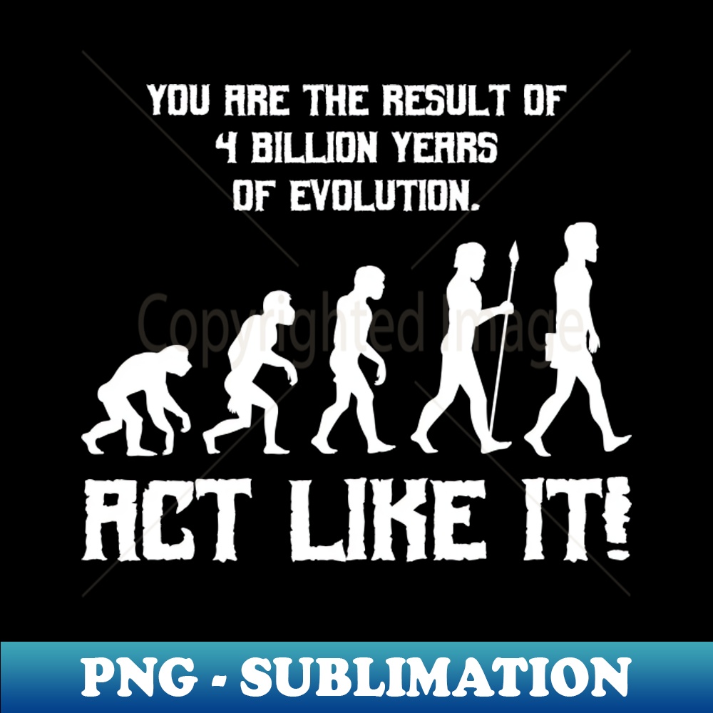 Evolution Darwin Humor Biology - Trendy Sublimation Digital | Inspire ...