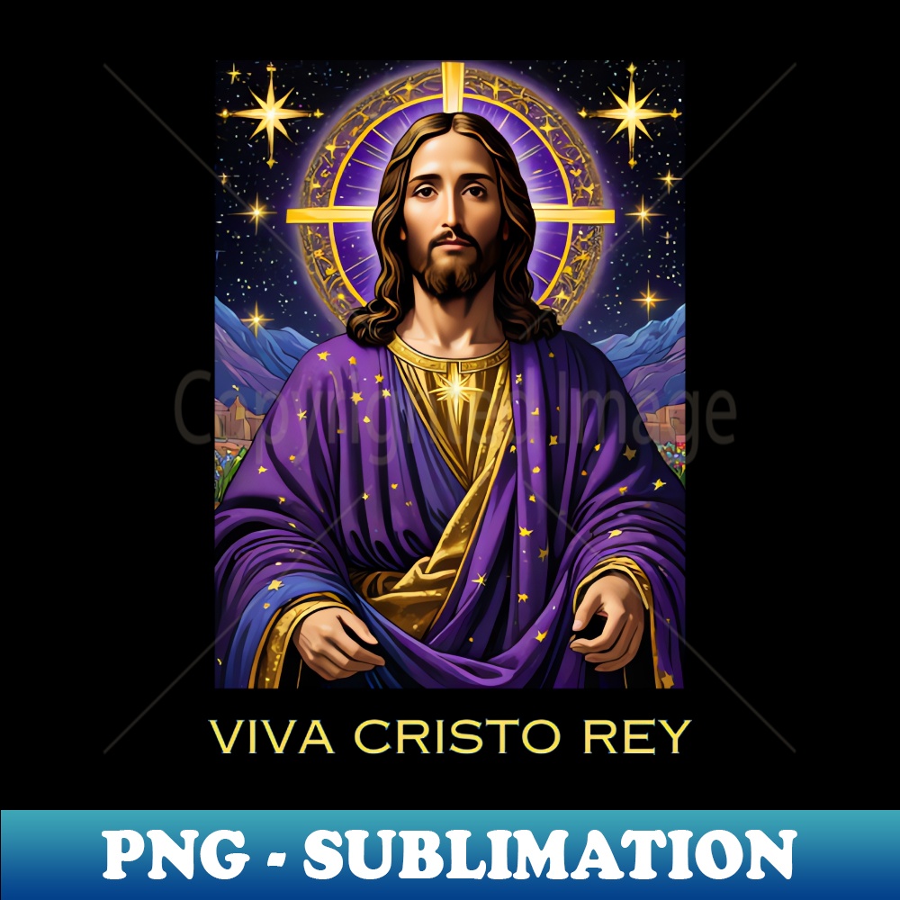 Viva Cristo Rey Catholic Jesus Christ the King - Modern Subl | Inspire ...