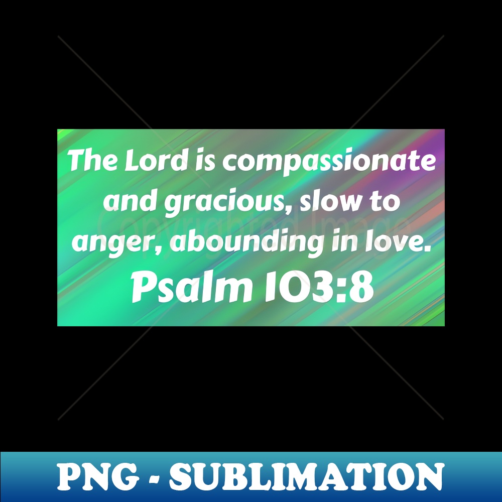 Bible Verse Psalm Psalm 1038 High Resolution PNG Sublimati Inspire Bible verse psalm psalm 1038 high resolution png sublimati inspire