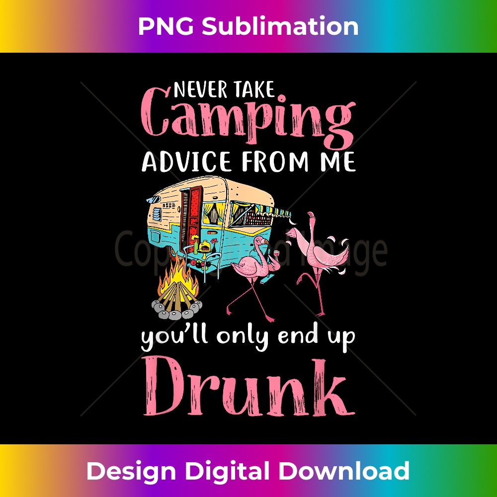 Never Take Camping Advice From Me You'll Only End Up Drunk - | Inspire