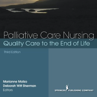 Palliative Care Nursing: Quality Care to the End of Life 3rd | Inspire ...