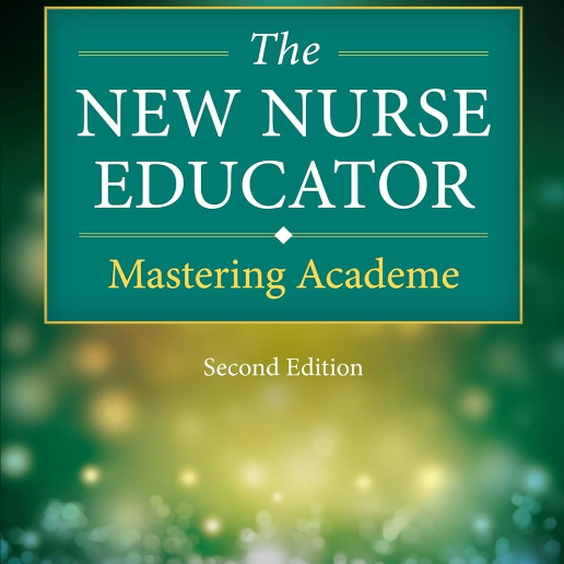 The New Nurse Educator Mastering Academe 2nd Edition | Inspire Uplift