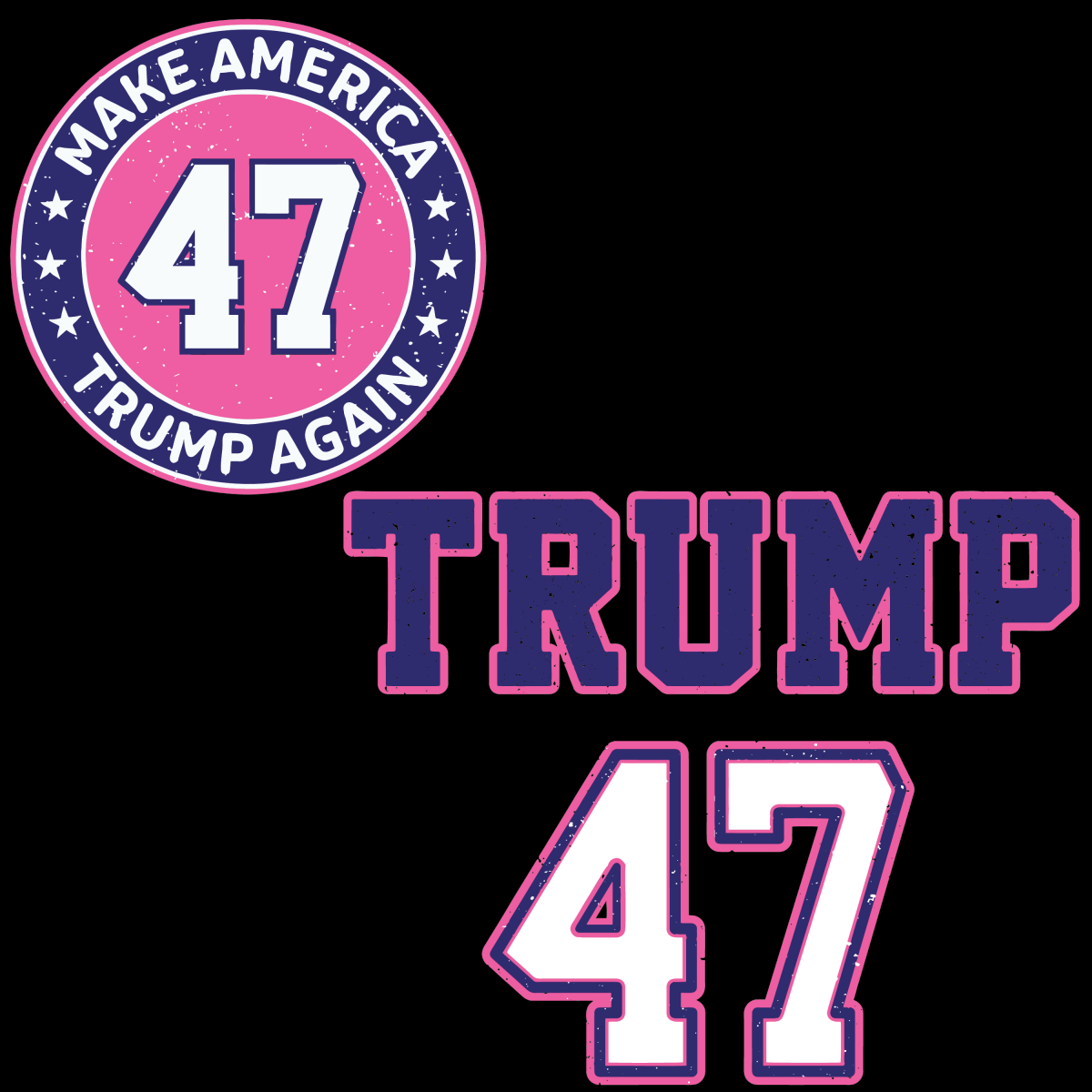 Make America Trump Again 47 SVG Digital Download Files | Inspire Uplift