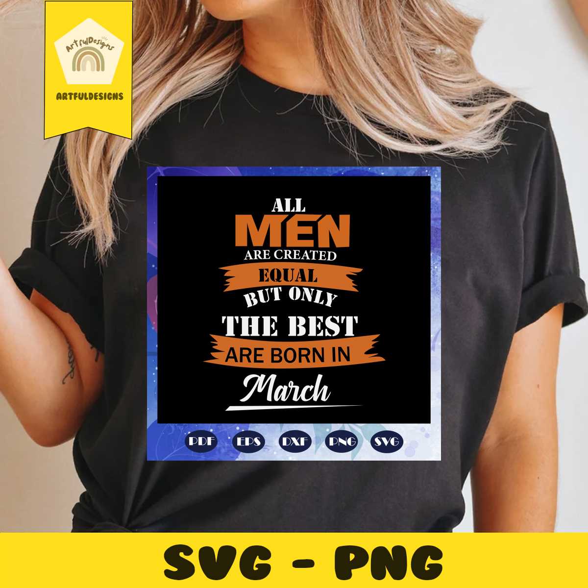Only the Best Are Born in March T-Shirt