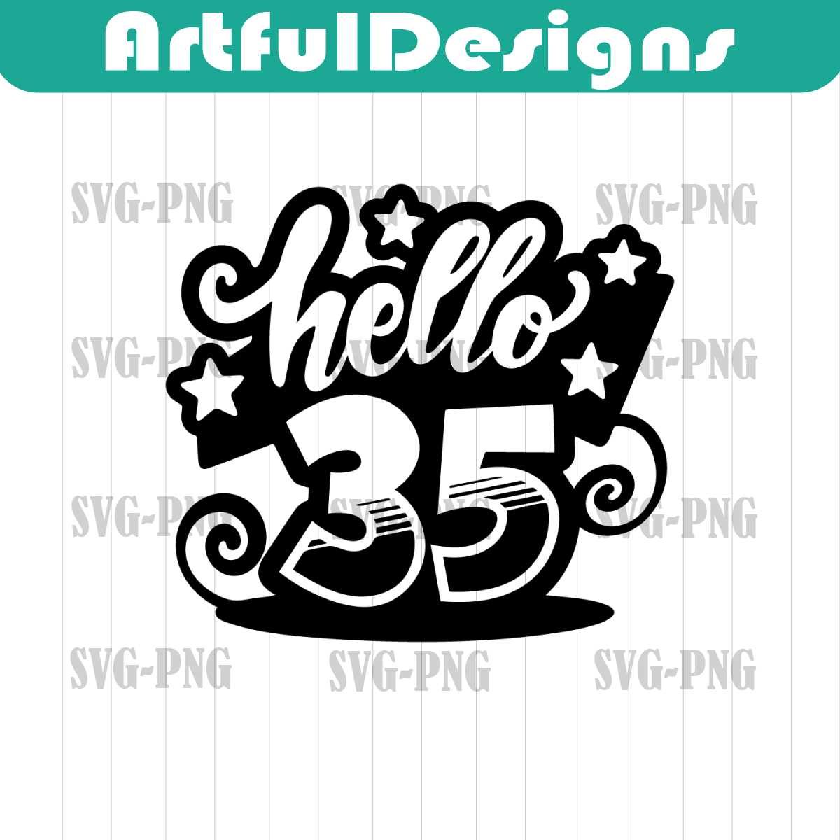 SVG 35th Birthday hello 35 svg files for Cricut. Birthday Gi | Inspire ...