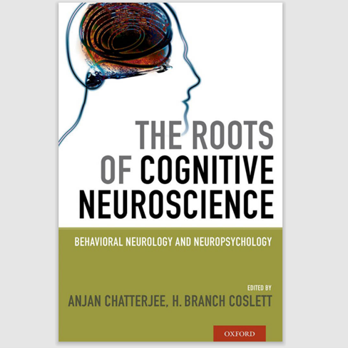The Roots of Cognitive Neuroscience: Behavioral Neurology an | Inspire ...