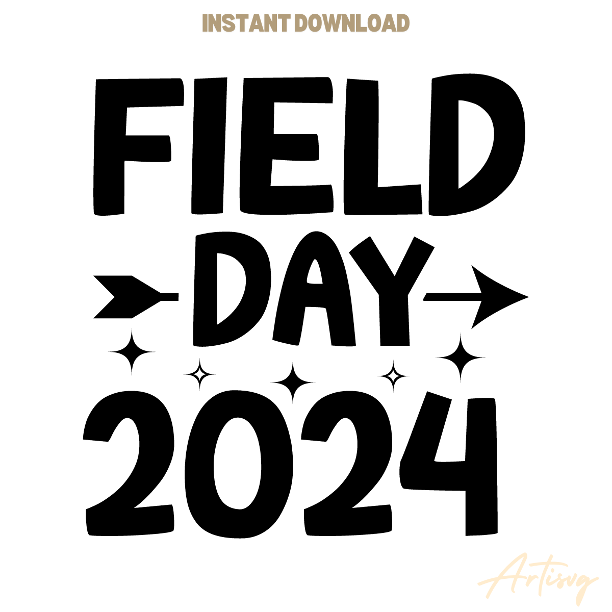Field Day 2024 Funny Teacher SVG Digital Download Files Inspire Uplift