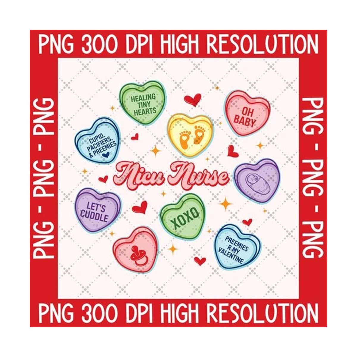 Valentines NICU Nurse PNG, Neonatal Intensive Care Unit Nurs | Inspire ...
