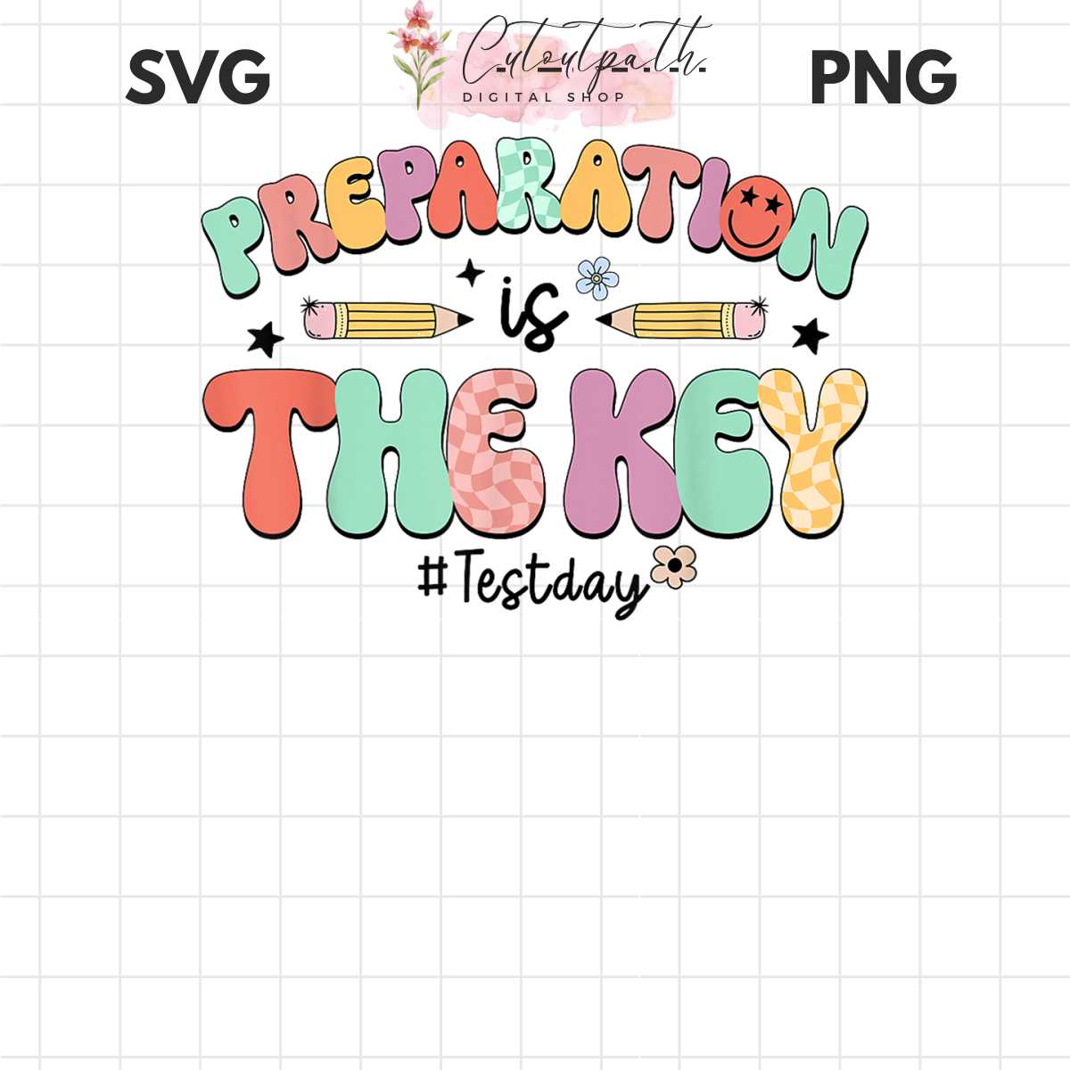 Preparation Is The Key Test Day PNG | Inspire Uplift