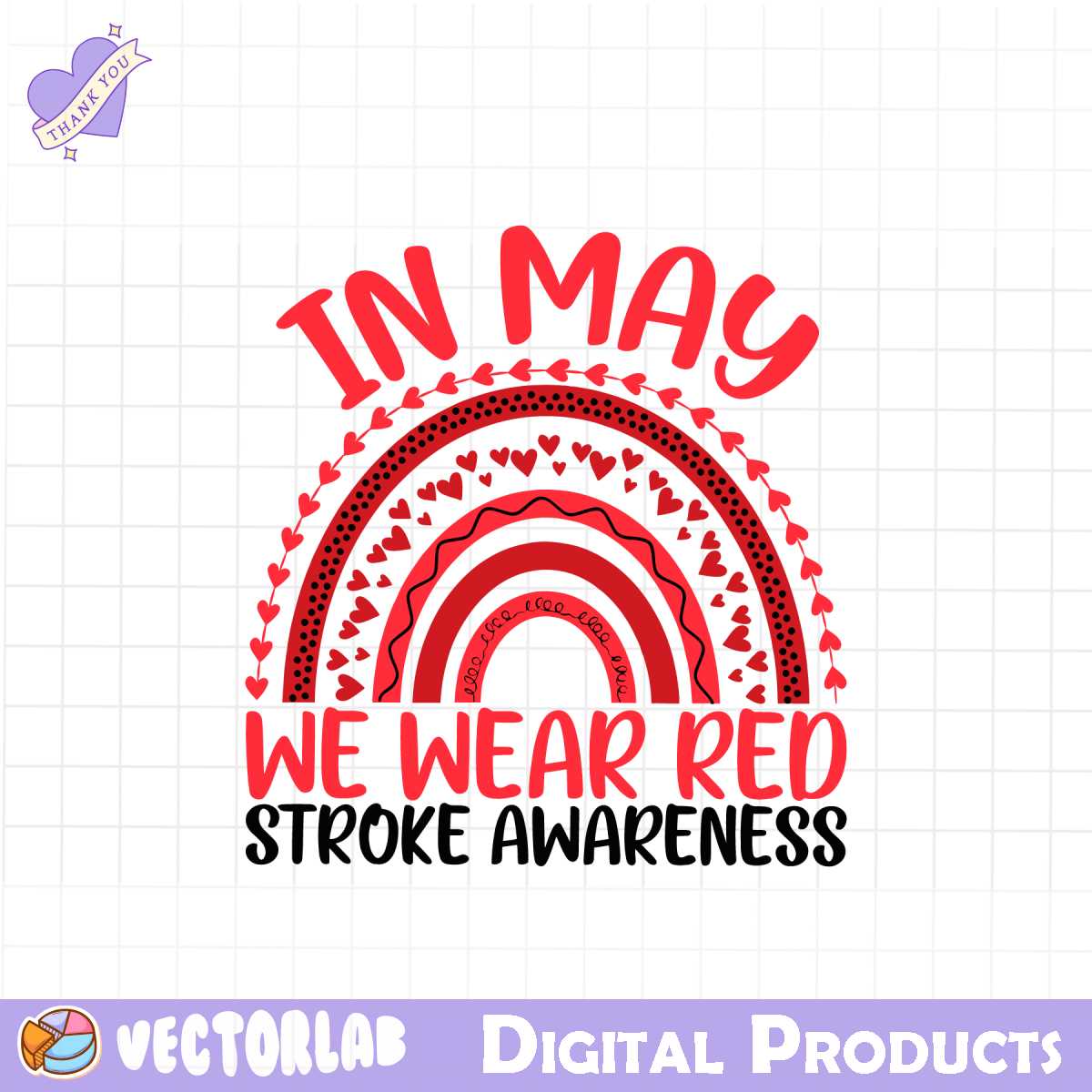 Stroke Awareness Svg Png, In May We Wear Red Stroke Rainbow - Inspire ...