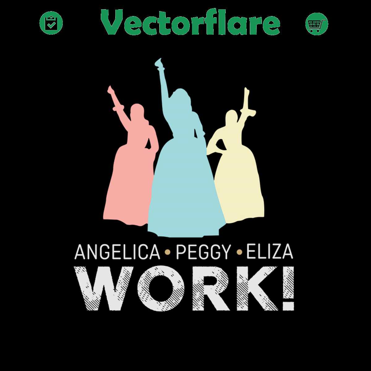 Eliza Schuyler Angelica Peggy Eliza Work Work Angelica Peggy Eliza