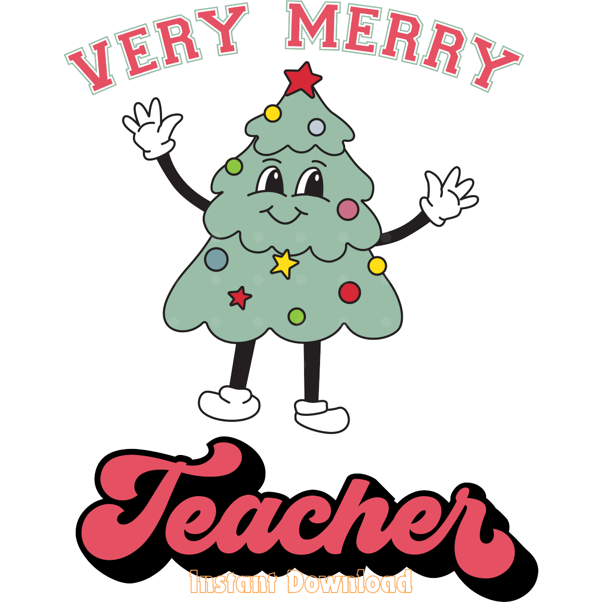Very Merry Teacher SVG Cut File PNG Digital Download Files | Inspire Uplift