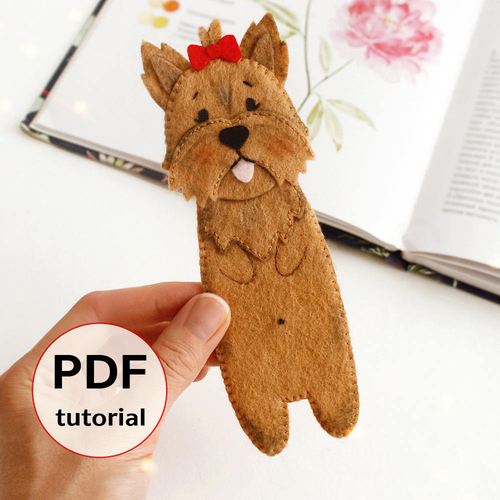 Felt Yorkshire terrier dog bookmark hand sewing PDF tutorial Inspire