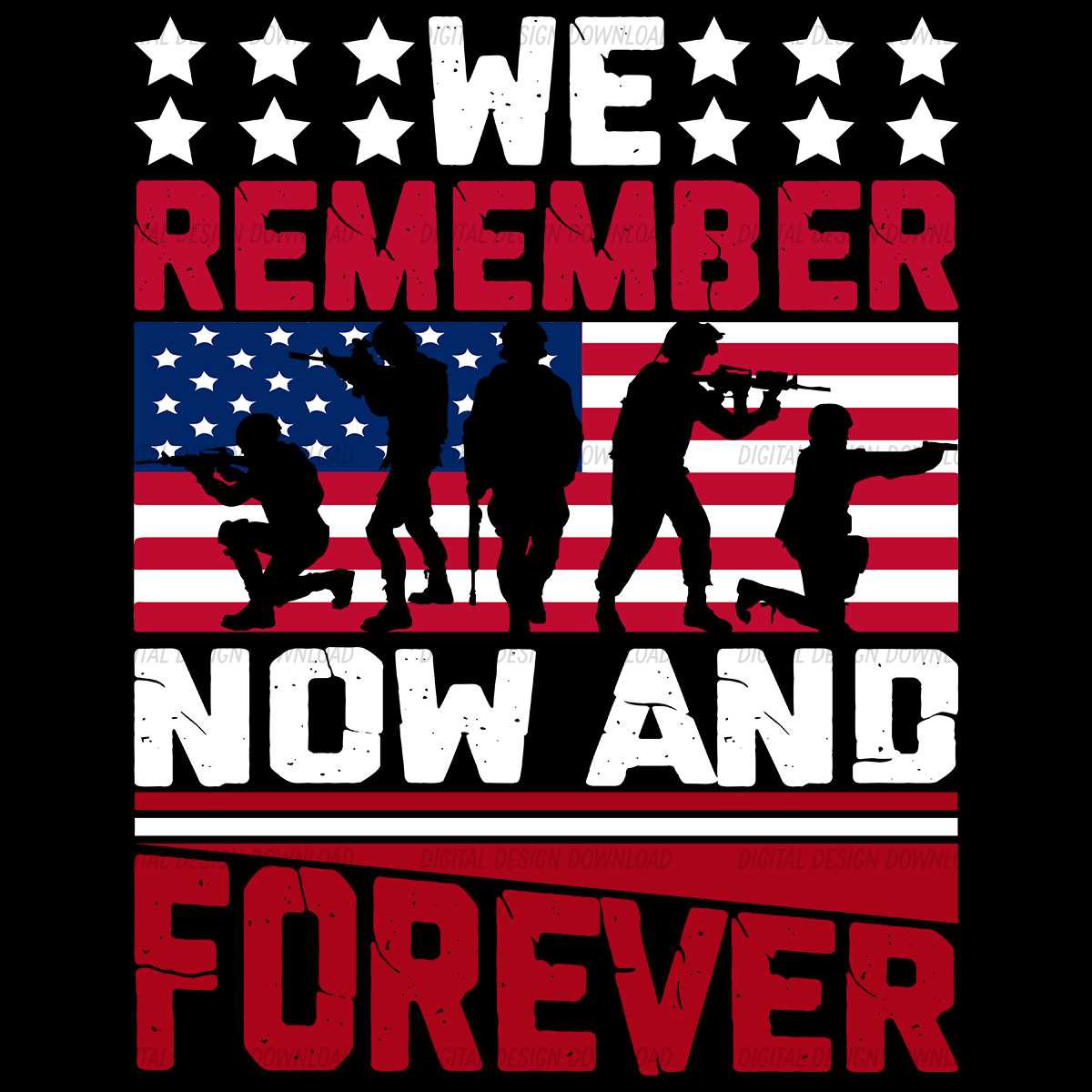 We Remember Now And Forever SVG | Inspire Uplift