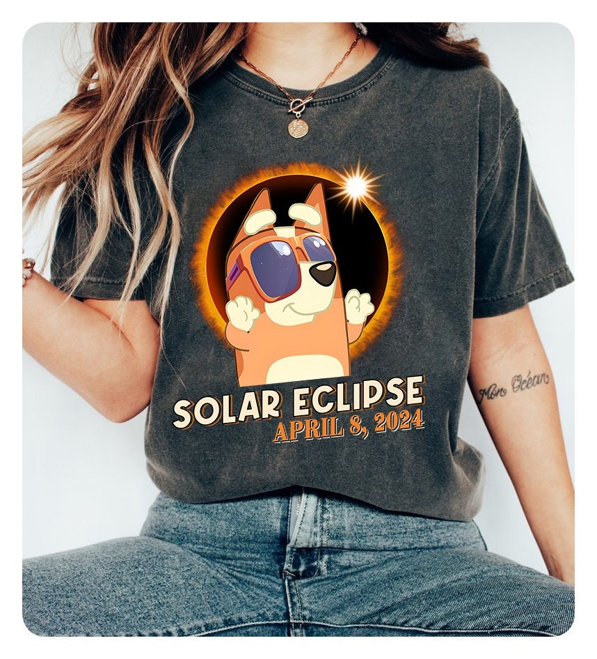 Bluey Total Solar Eclipse Shirt, Totality Bluey Shirt, Bluey - Inspire ...
