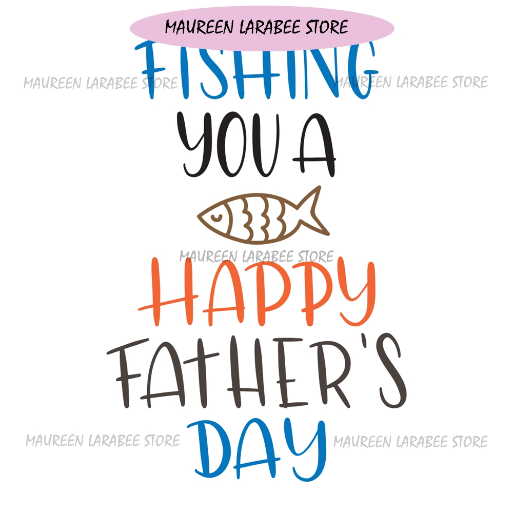 Fishing You A Happy Fathers Day Svg - Inspire Uplift