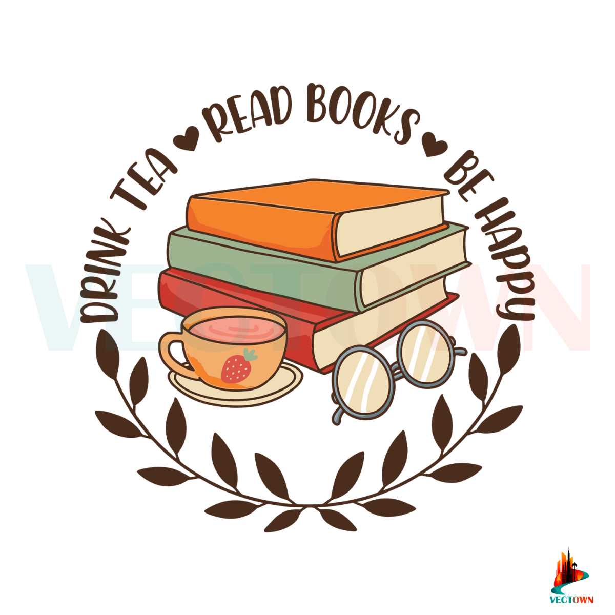 Drink Tea Read Books Be Happy SVG Graphic Design File Best G | Inspire ...