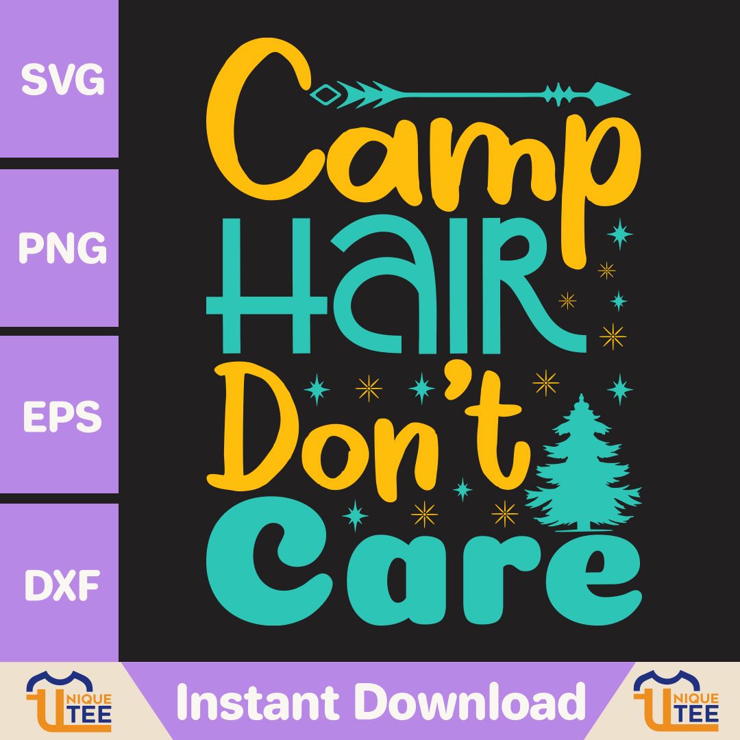 Camp Hair Don't Care Typography T-Shirt Design, Camping Quot | Inspire ...