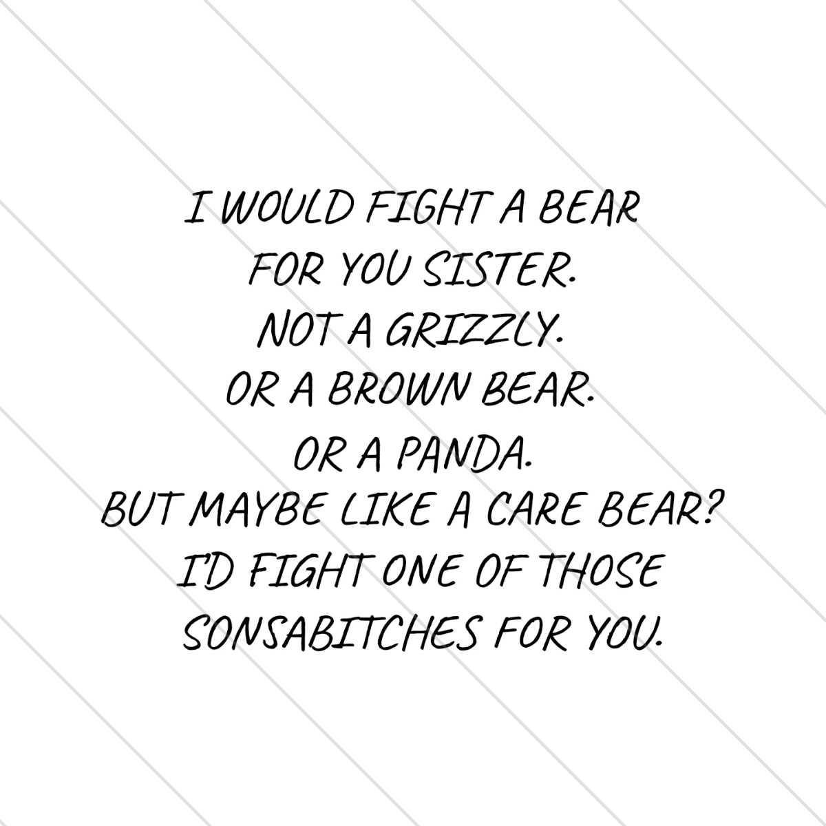 I Would Fight A Bear For You Sister Svg, Trending Svg, Fight | Inspire