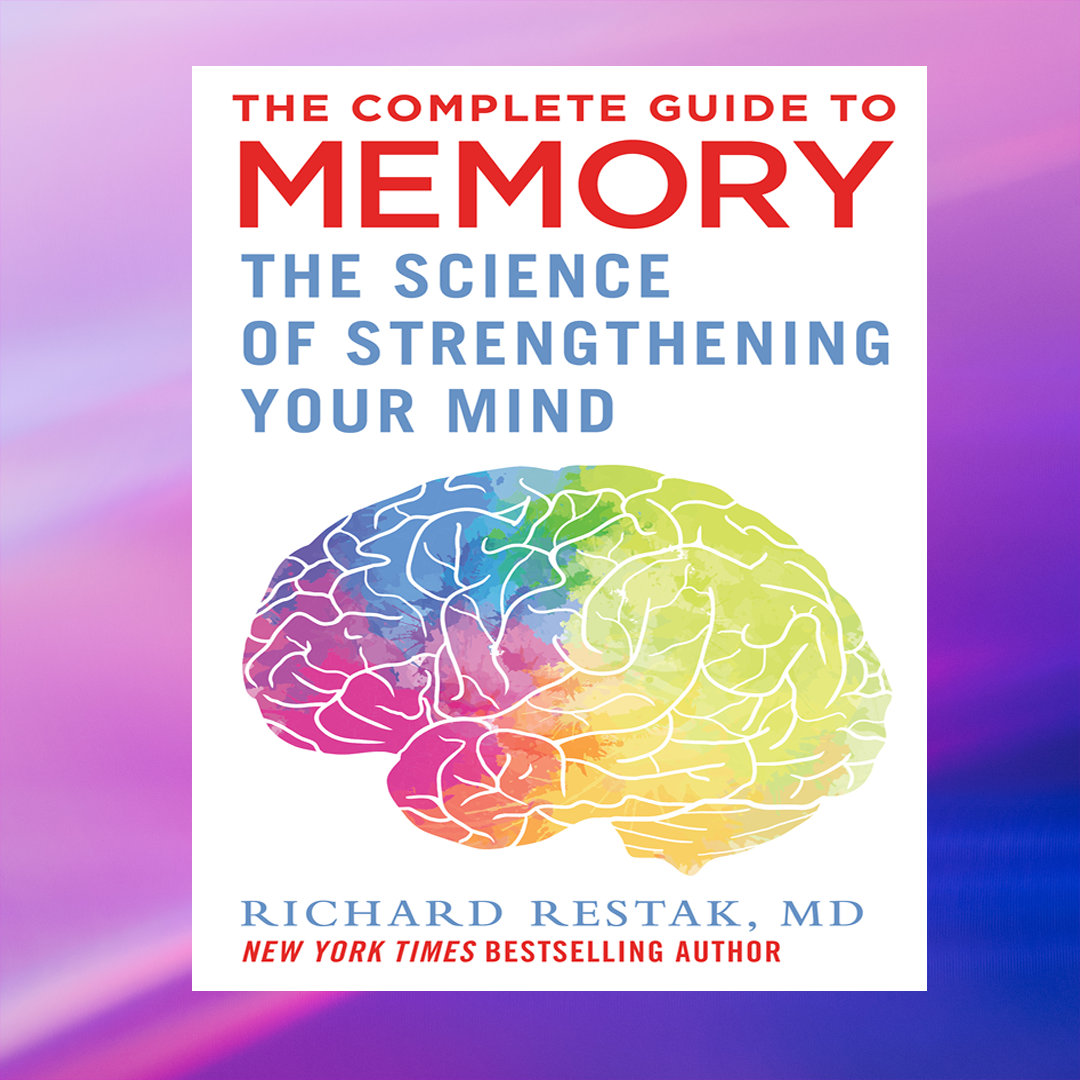 The Complete Guide to Memory,by Richard Restak | Inspire Uplift