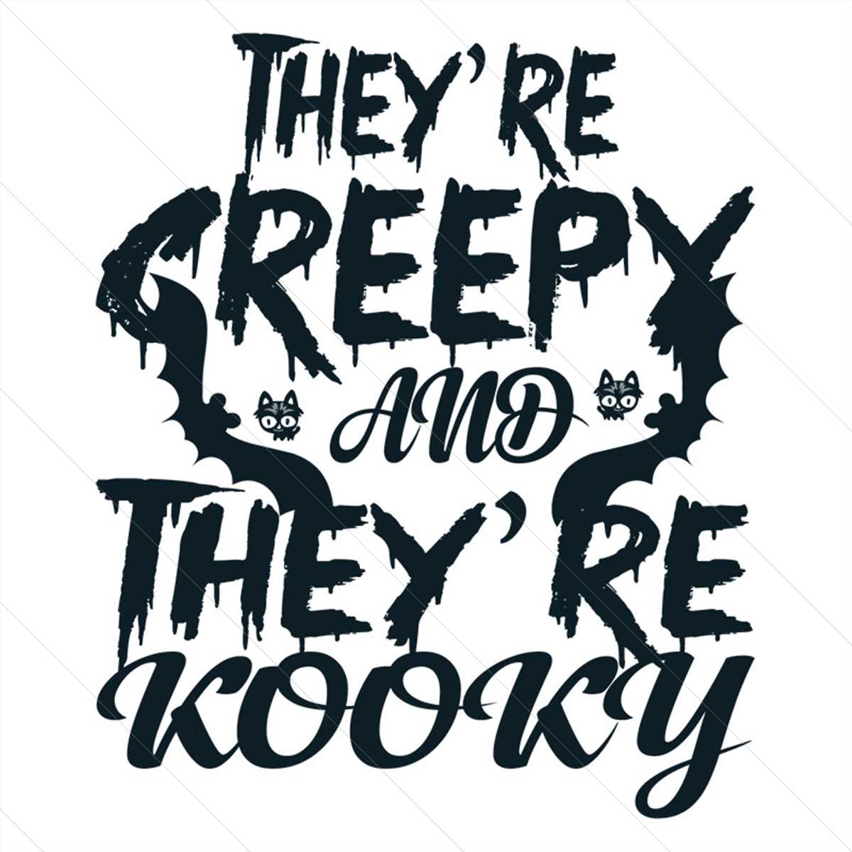 They Re Creepy And They Re Kooky Svg
