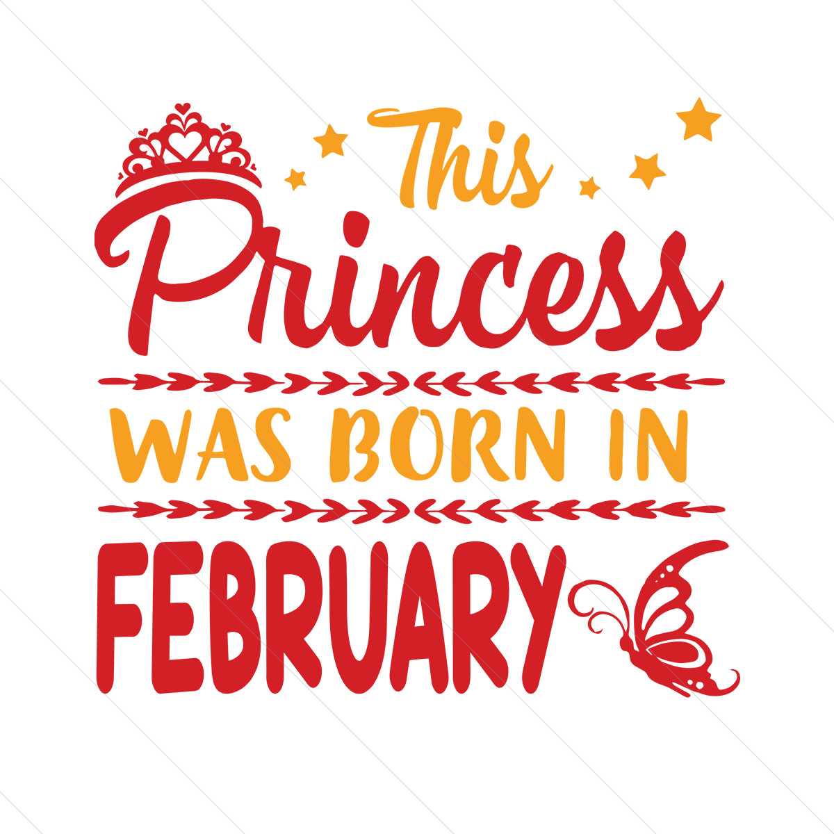 This Princess Was Born In February Svg, Birthday Svg, Februa | Inspire ...
