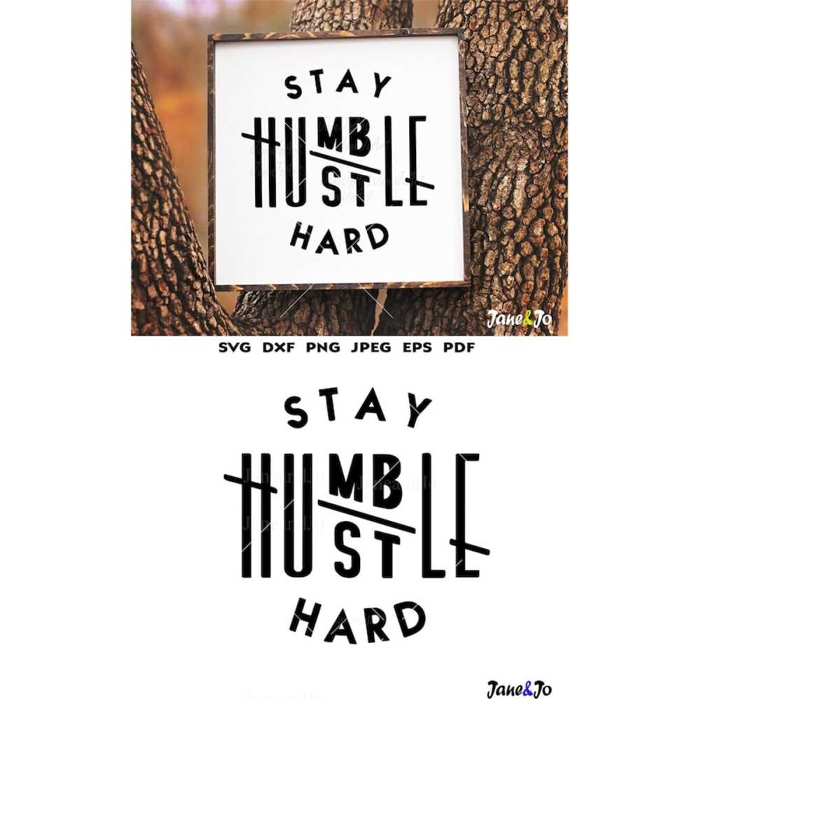 Stay humble hustle hard SVG cut file boss t-shirts Silhouett - Inspire ...