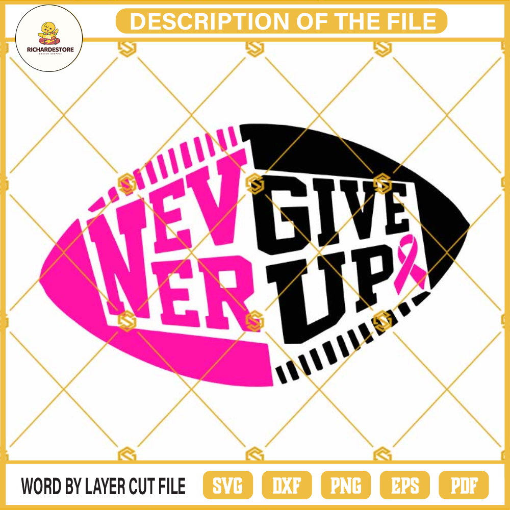 Never Give Up Football Laces SVG, Pink Ribbon SVG, Football | Inspire ...