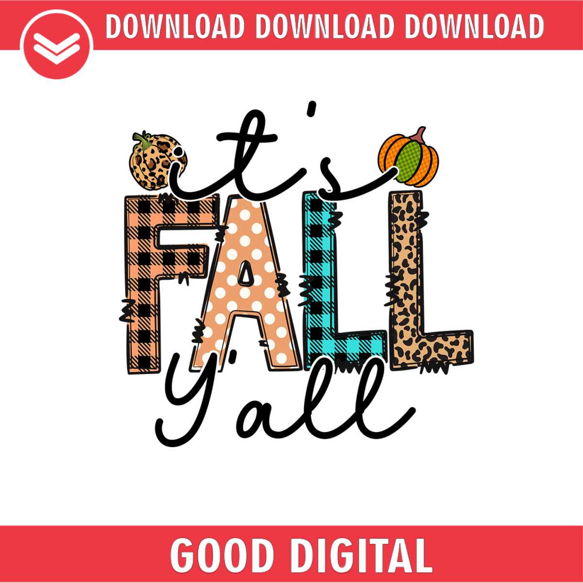 Its Fall Yall Sublimation Design Graphic | Inspire Uplift