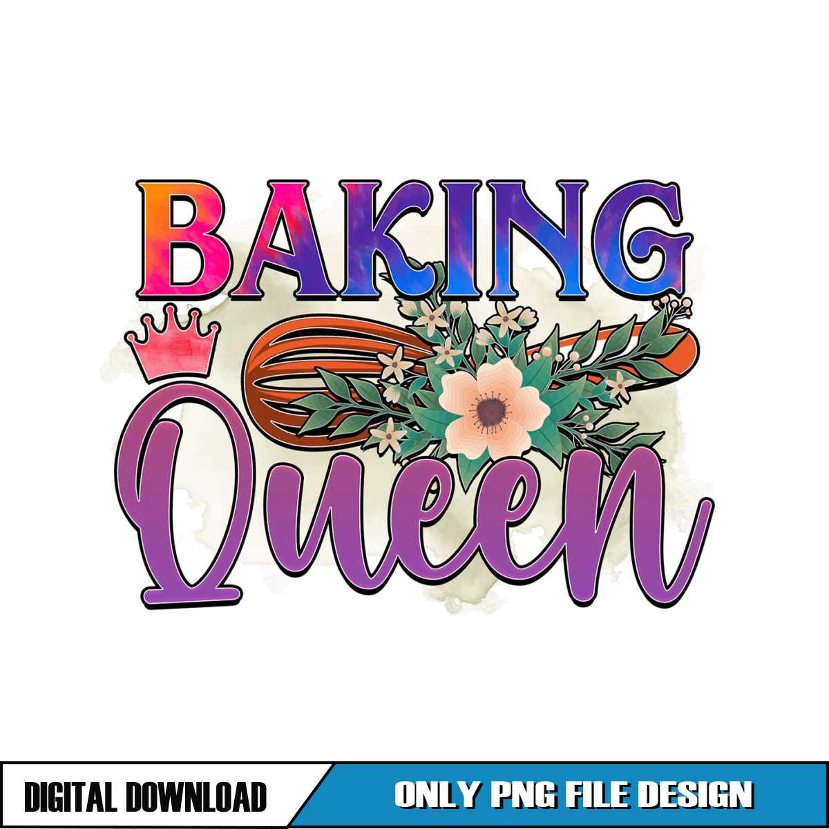 Baking Queen PNG Inspire Uplift