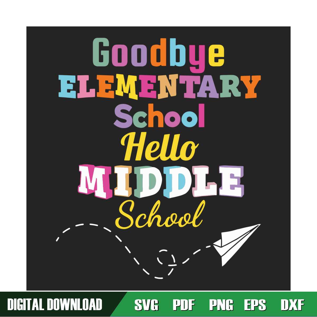 Goodbye Elementary School Hello Middle School Svg, Back To S | Inspire ...
